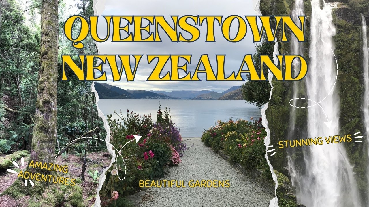 Explore The Beauty and Adventure of Queenstown New Zealand