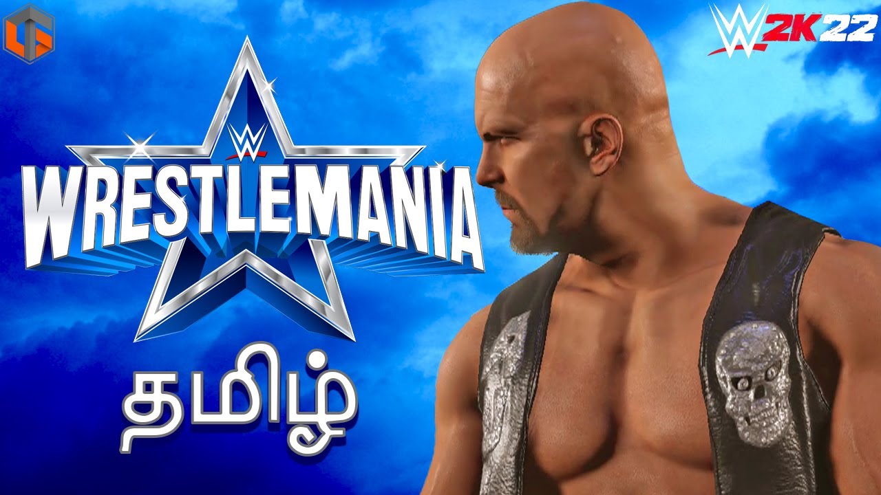 ரெஸில்மேனியா WWE 2K WrestleMania 38 Tamil Live Tamil Gaming