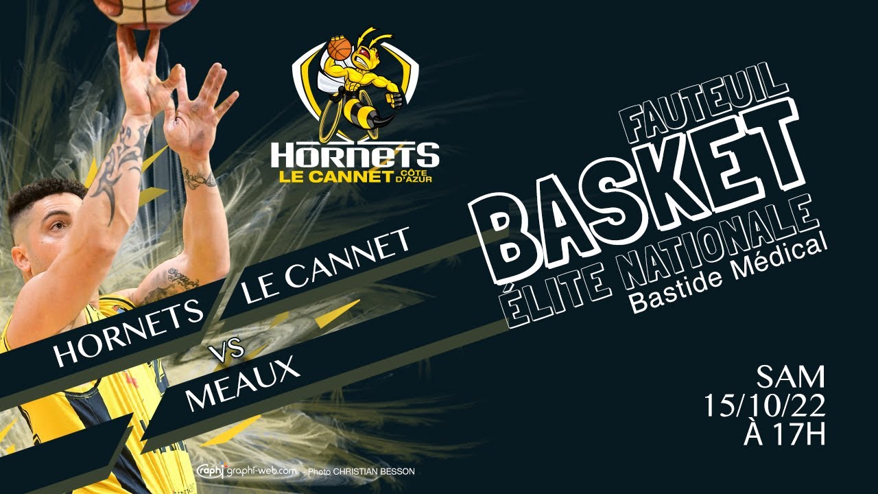 BASKET FAUTEUIL ELITE NATIONALE : HORNETS LE CANNET VS MEAUX 15_10_2022