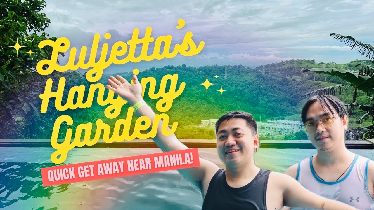 Experience Luljetta’s Hanging Gardens Spa in Antipolo | Quick Getaway near Manila | Carlo Ver & Yoda