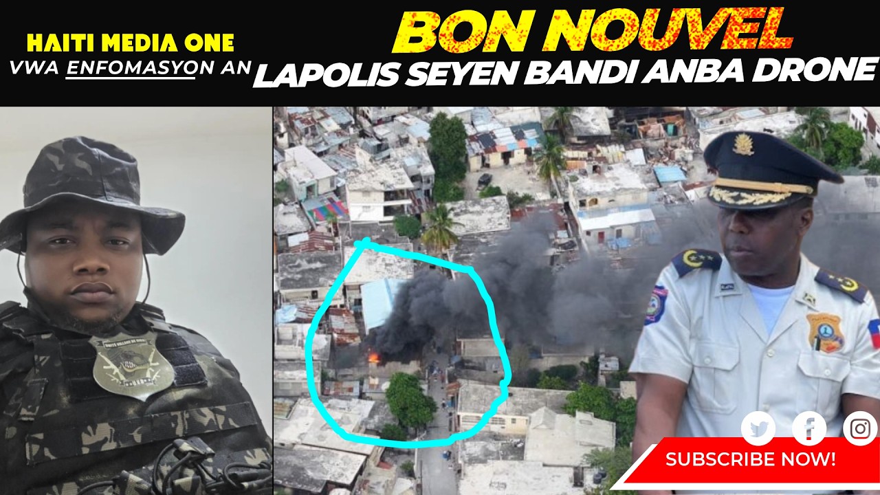 Bonne Nouvel! Lapolis Frape bandi anba lavil Yo, Drone Tounen Goudougoudou Pou Bandi Yo