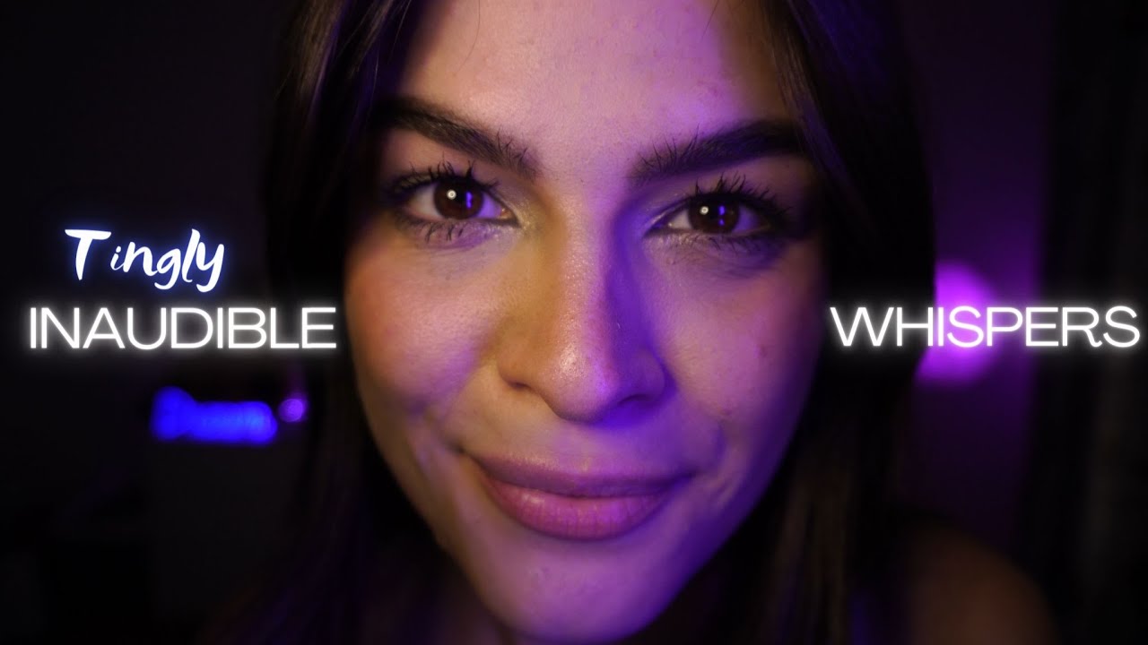 ASMR Ti sussurro nelle orecchie in modo INCOMPRENSIBILE | INAUDIBLE WHISPERS | TINGLES