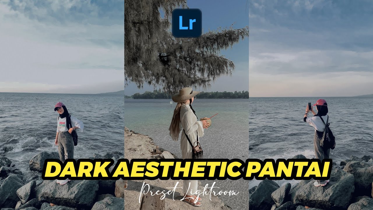 FREE 50+ PRESET LIGHTROOM | DARK AESTHETIC PANTAI | LIGHTROOM TUTORIAL