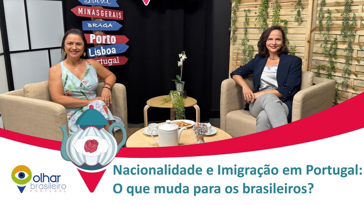 Nacionalidade e Imigração em Portugal: O que muda para os brasileiros? - Chá e Prosa
