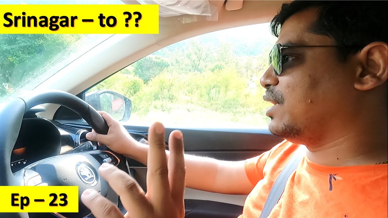 Srinagar to Jalandhar or Pathankot? | Night drive again? | Ep 23 | Mumbai to Ladakh in Sedan