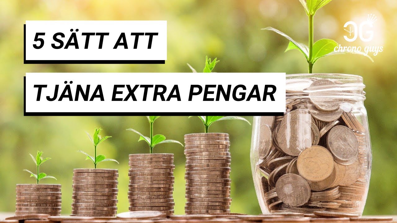 5 S&Auml;TT ATT TJ&Auml;NA EXTRA PENGAR - FIXA EN SIDE HUSTLE