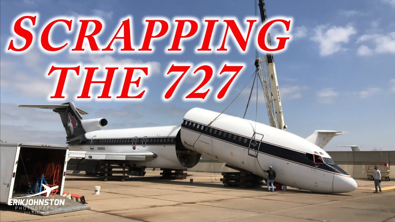 SCRAPPING the Boeing 727