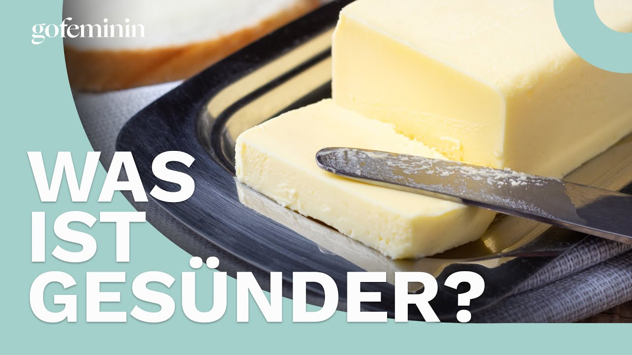 Was ist ges&uuml;nder: Butter oder Margarine?