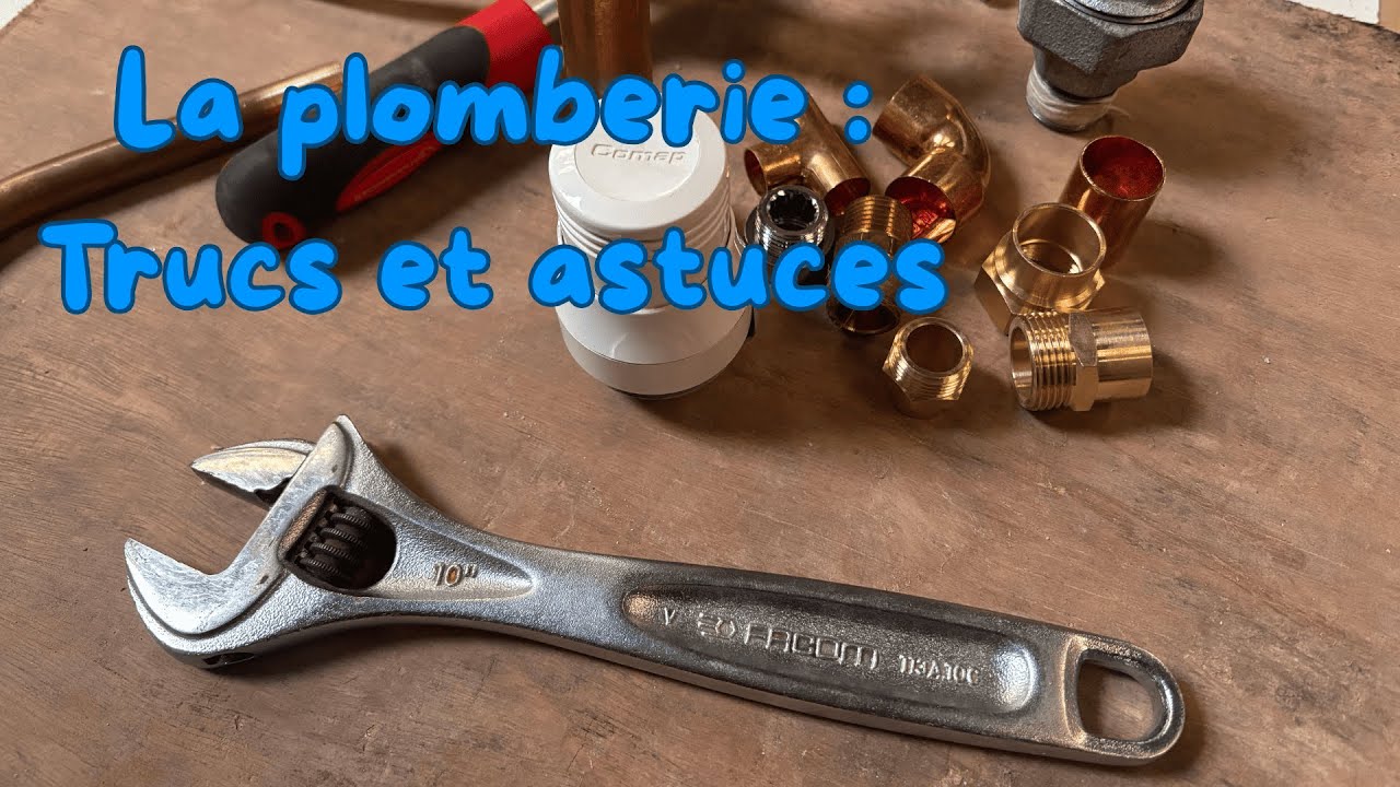 La plomberie : Trucs et astuces 🪠 (Première partie)
