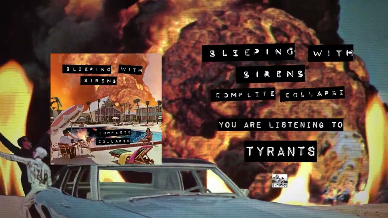 SLEEPING WITH SIRENS - Tyrants