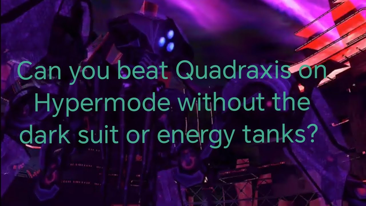 Quadraxis Hypermode No Dark Suit 0 E-Tanks Metroid Prime 2 - Hardest Boss Fight of All Time