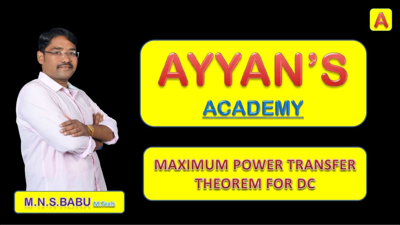 MAXIMUM POWER TRANSFER THEOREM FOR DC
