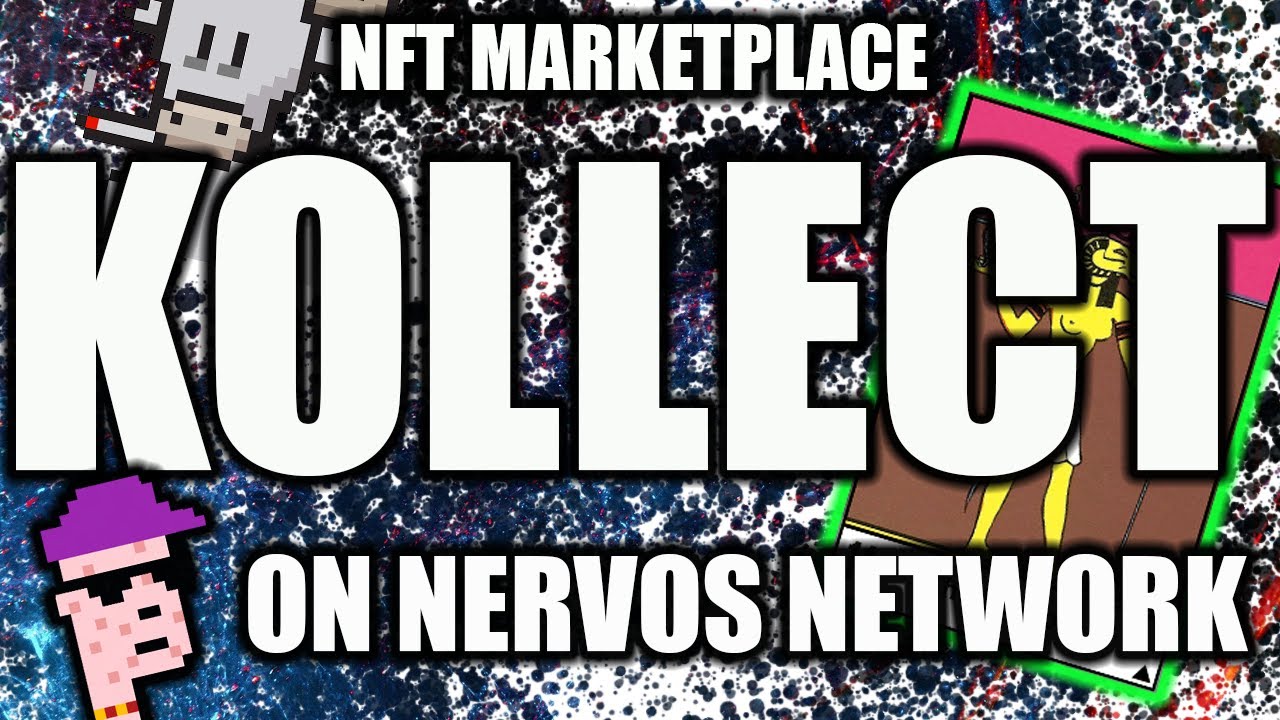 Kollect NFT Marketplace - Built on Nervos Network