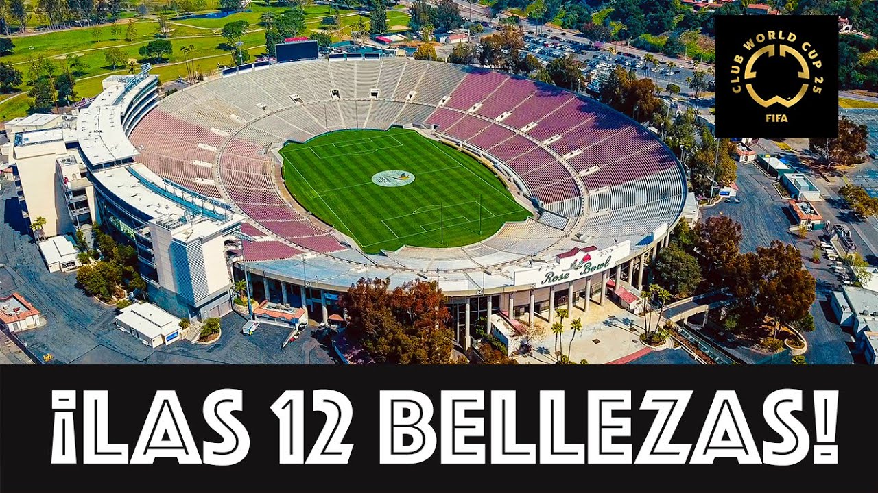 Los 12 ESTADIOS del MUNDIAL DE CLUBES 2025 🏟️🇺🇸🌎🗺️