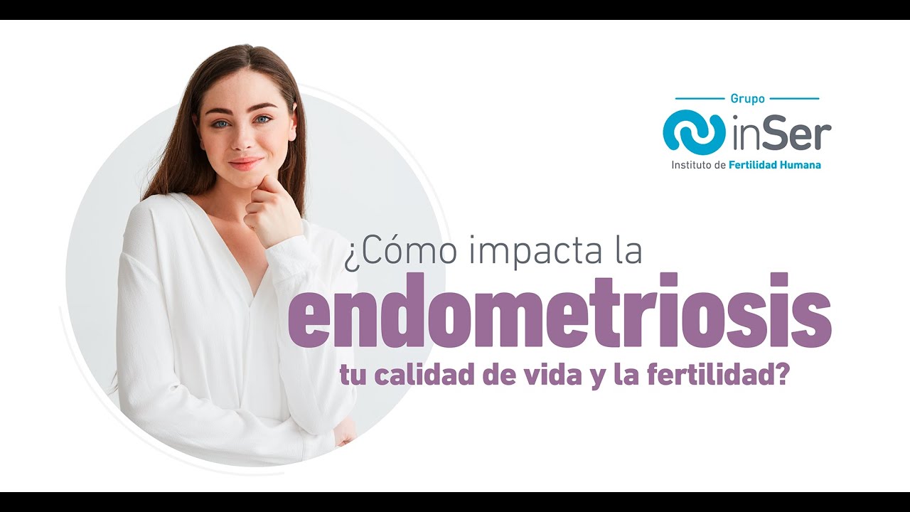 Webinar. ¿Cómo impacta la endometriosis en tu calidad de vida y la fertilidad?