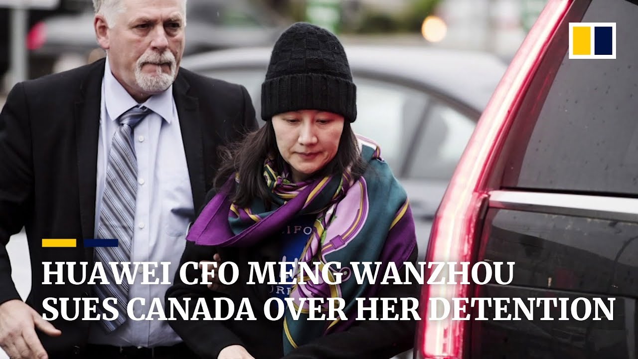 CFO of Chinese telecoms giant Huawei Meng Wanzhou sues Canada over detention
