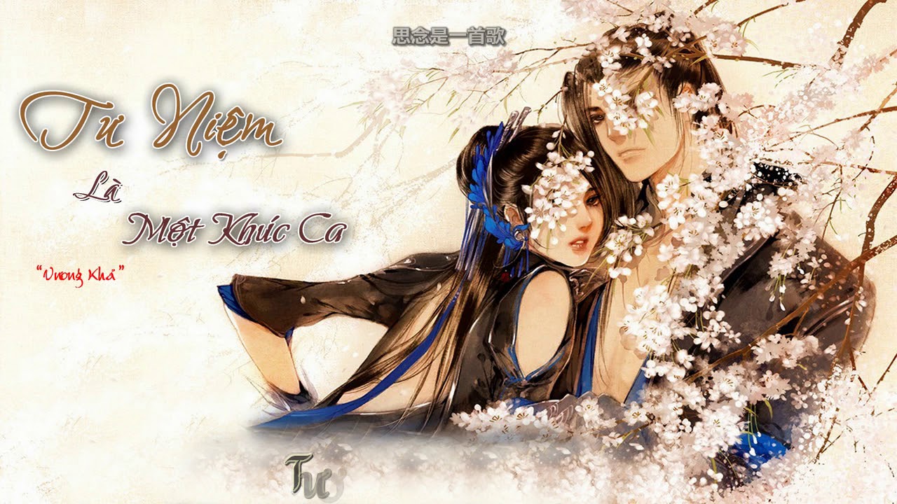 [Vietsub] Tư Niệm L&agrave; Một Kh&uacute;c Ca - Vương Khả