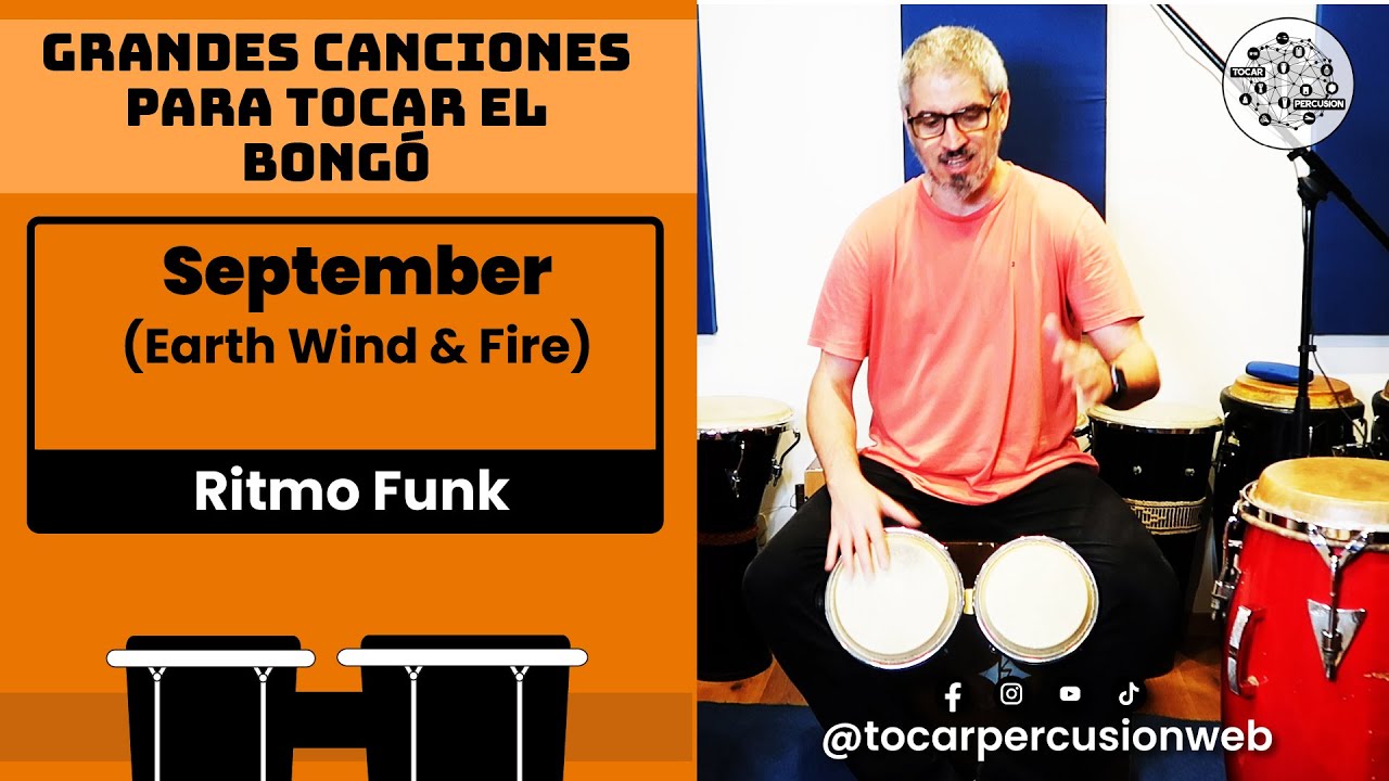 🎼​ ¡Canciones Geniales para tocar Bongó!: September, de EWF. Ritmo DIsco  ​#percusión  🎼
