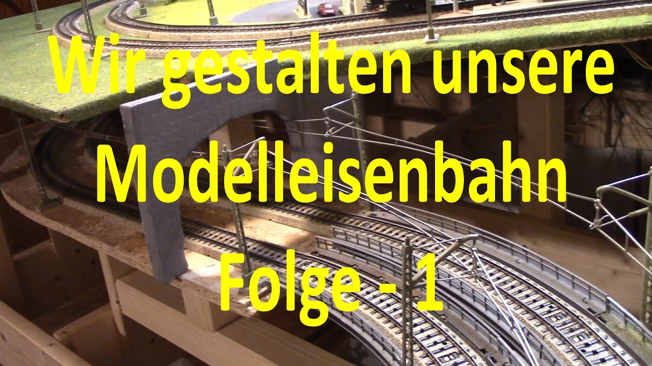 Gestaltung unserer Modelleisenbahnanlage - Teil 1 - Tunnelportale und Brückenpfeiler