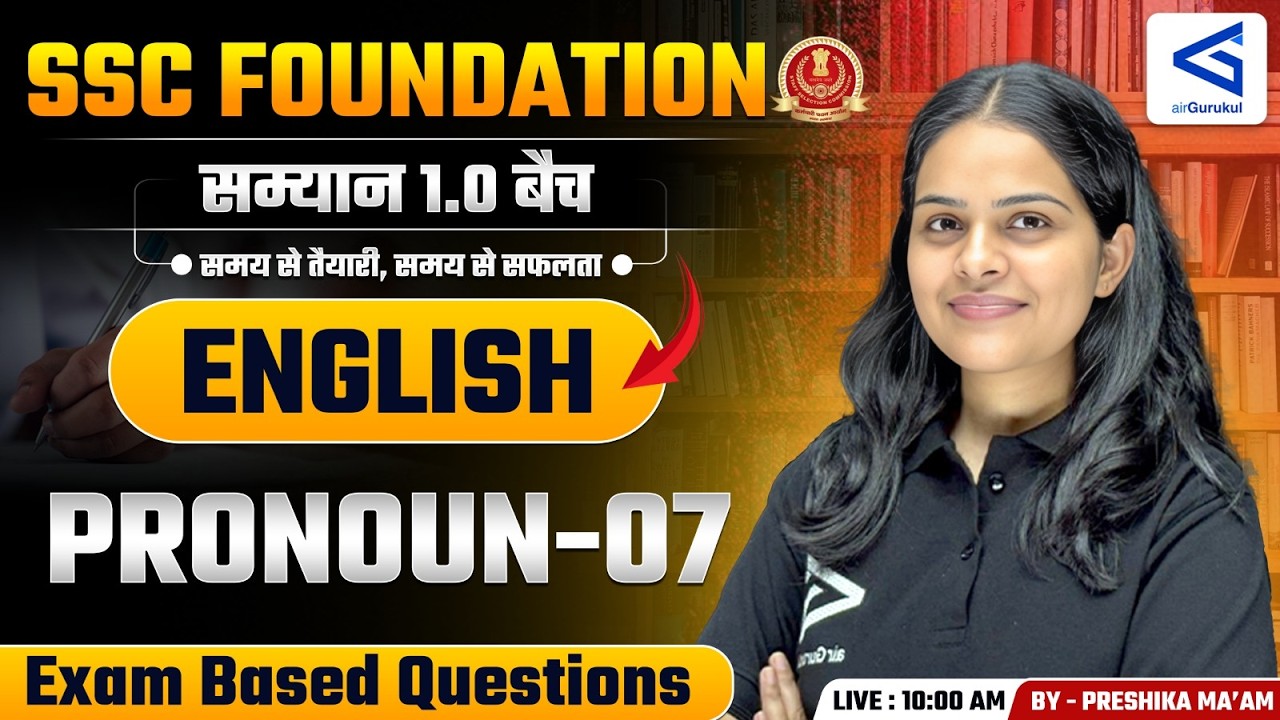 Samyān 1.0 | SSC Foundation Course | English Class | Pronoun Practice Part -7 | #airgurukul