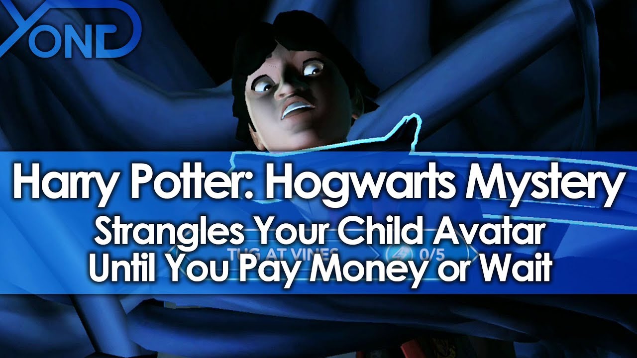 Harry Potter Hogwarts Mystery Strangles Your Child Avatar Until You Pay Money or Wait