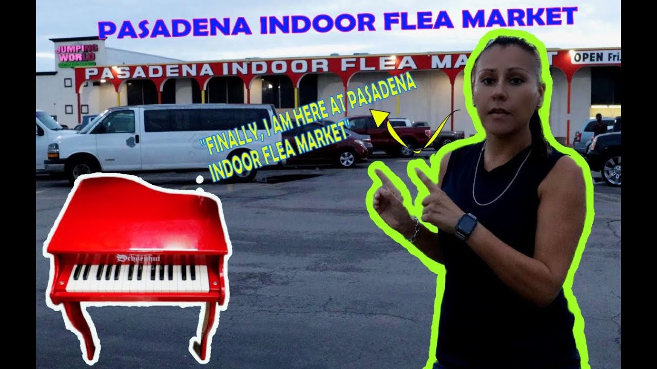 Pasadena Indoor Flea Market 2024
