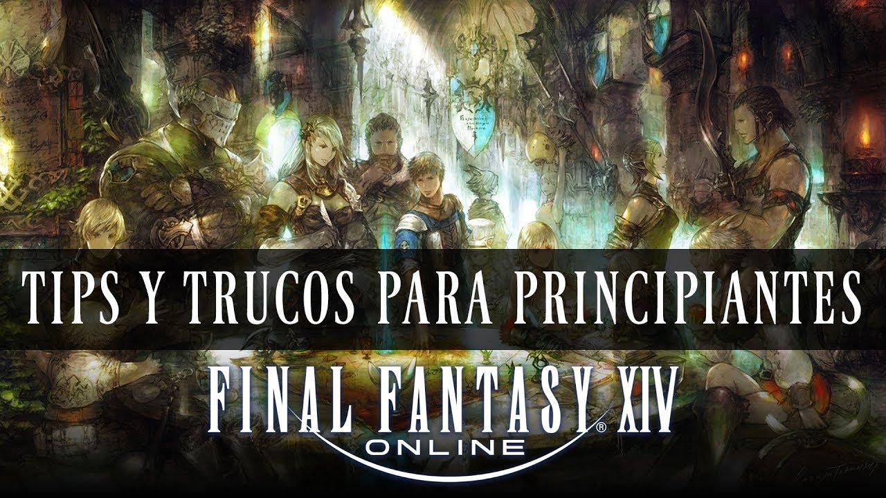 Final Fantasy XIV - Tips y Trucos para Principiantes | 3GB