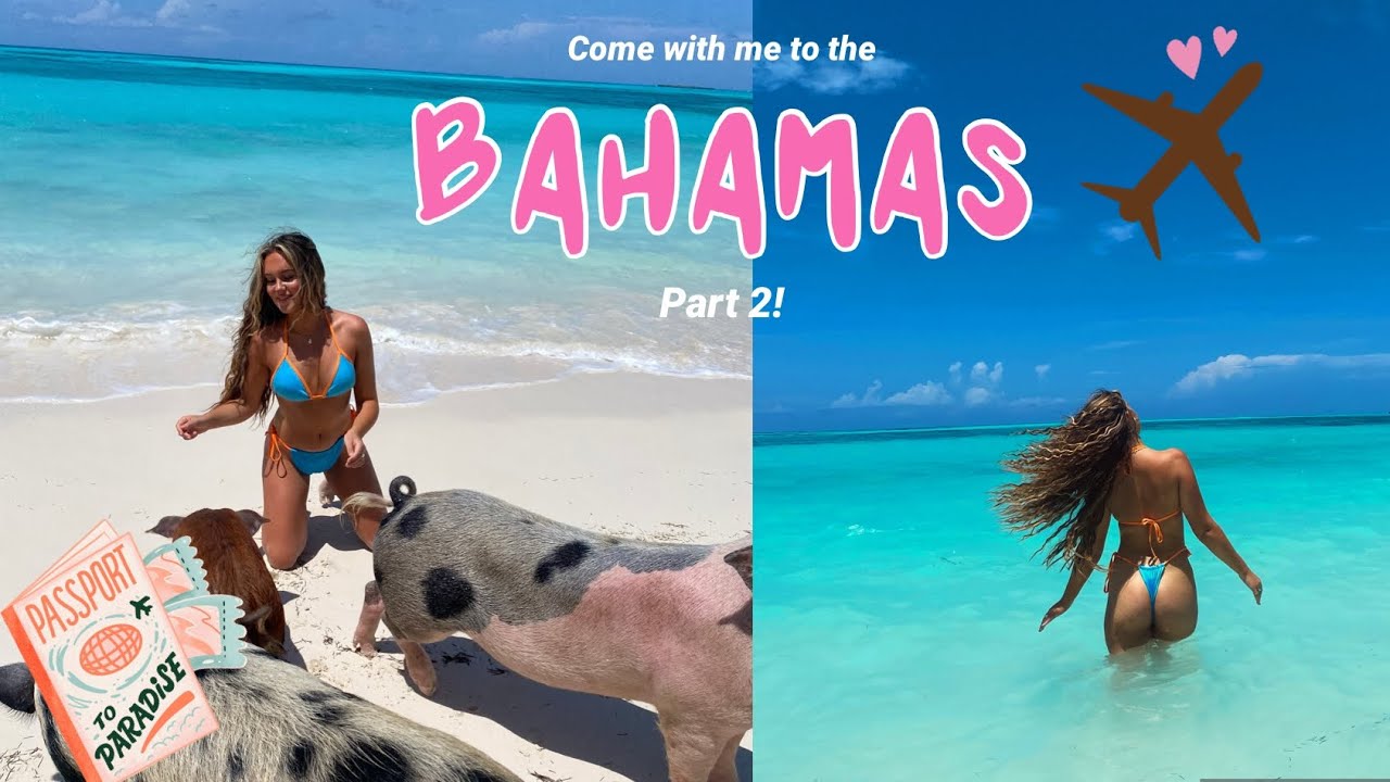 VLOG 2| COME WITH ME TO NASSAU THE BAHAMAS! SWIMMING WITH PIGS & POOL PARTY! GRAND HYATT BAHA MAR