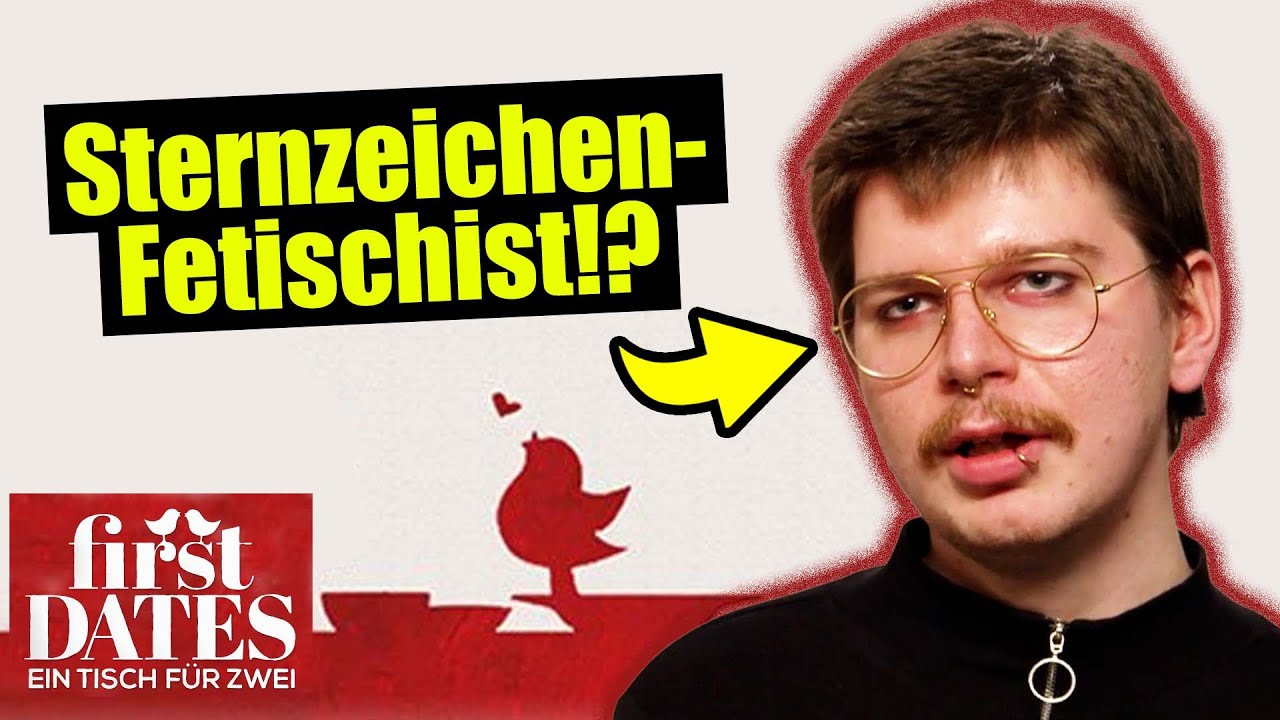 Der STERNZEICHEN-FETISCH!? | First Dates