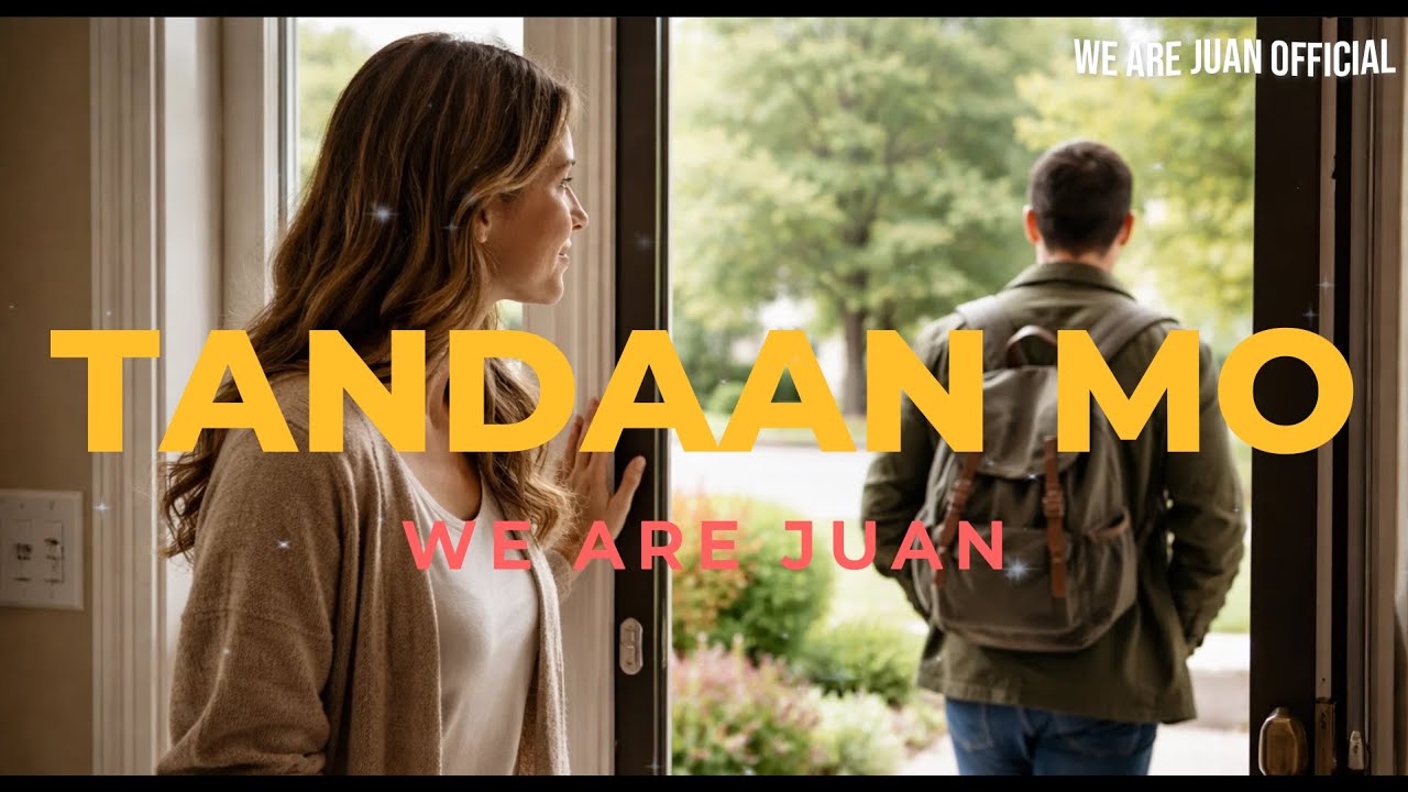Tandaan Mo - WE ARE JUAN (Official Lyric Video)