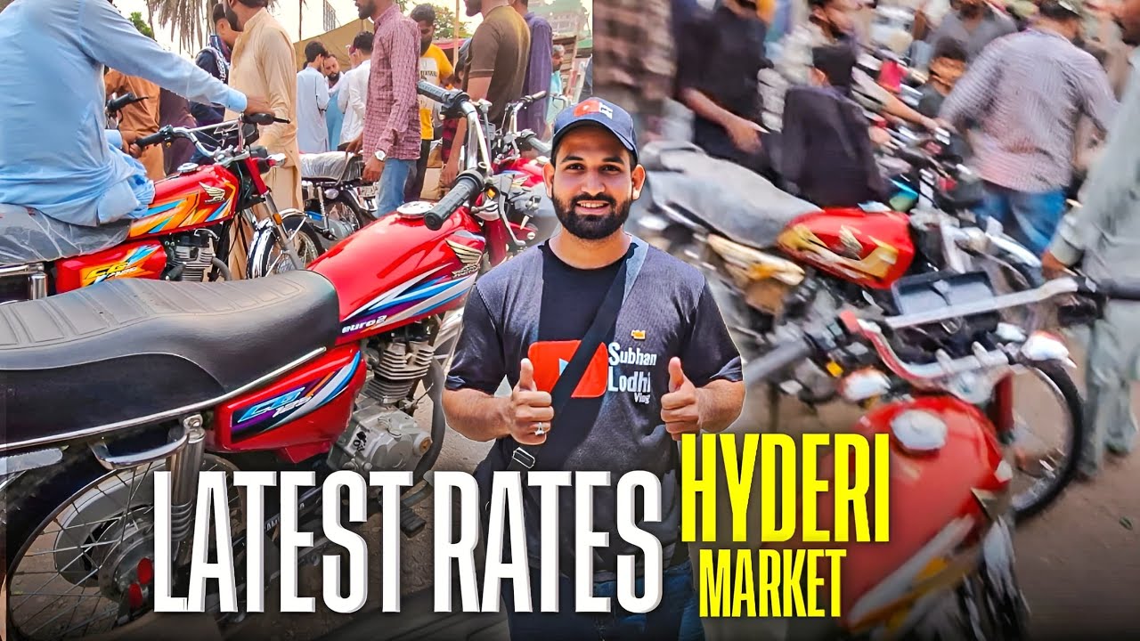 Hyderi Bike Market Karachi | Old Se New Model 125 Bikes Latest Update 