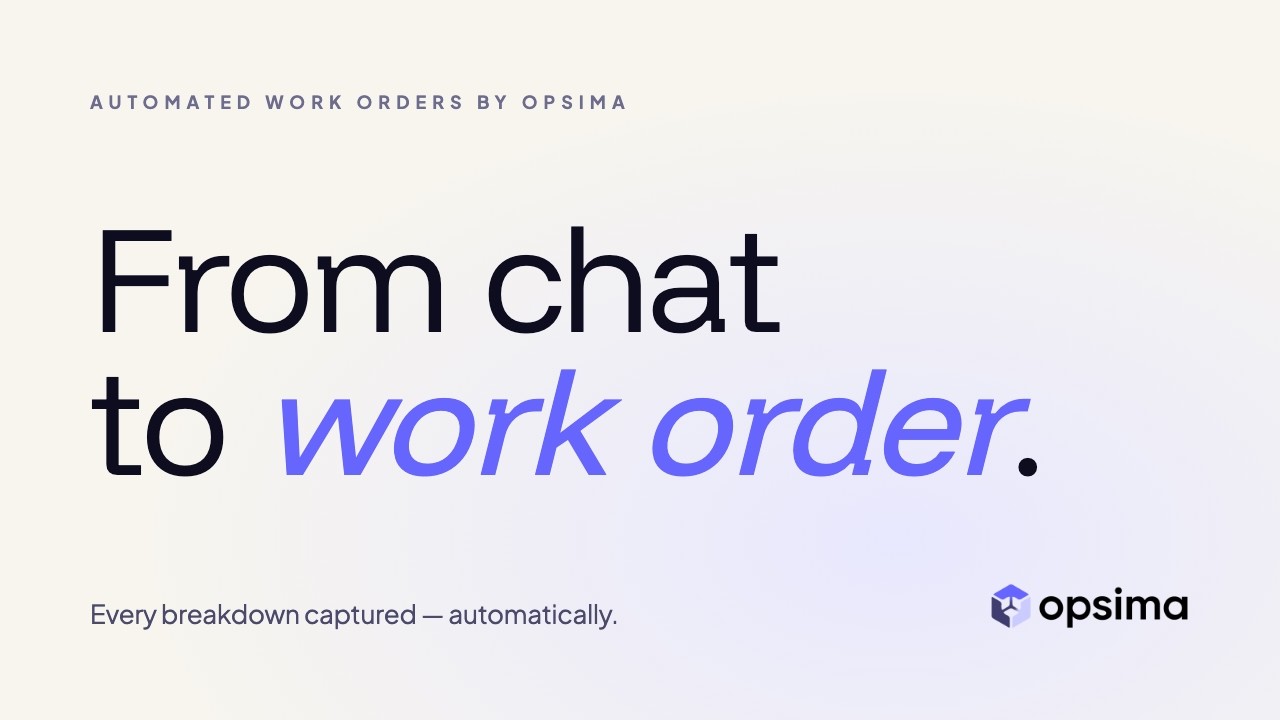From a note in the field to a work order in the EAM | Opsima