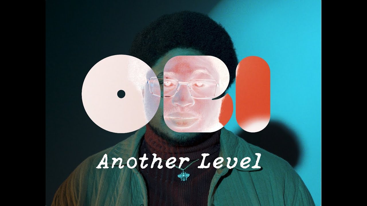obi. - Another Level (Official Music Video)
