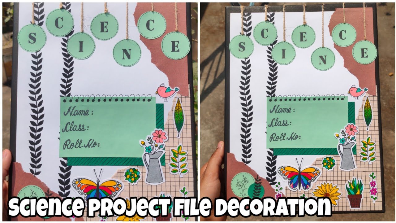 Easy Science project file decoration idea. Science file, notebook, scrapbook decoration idea.