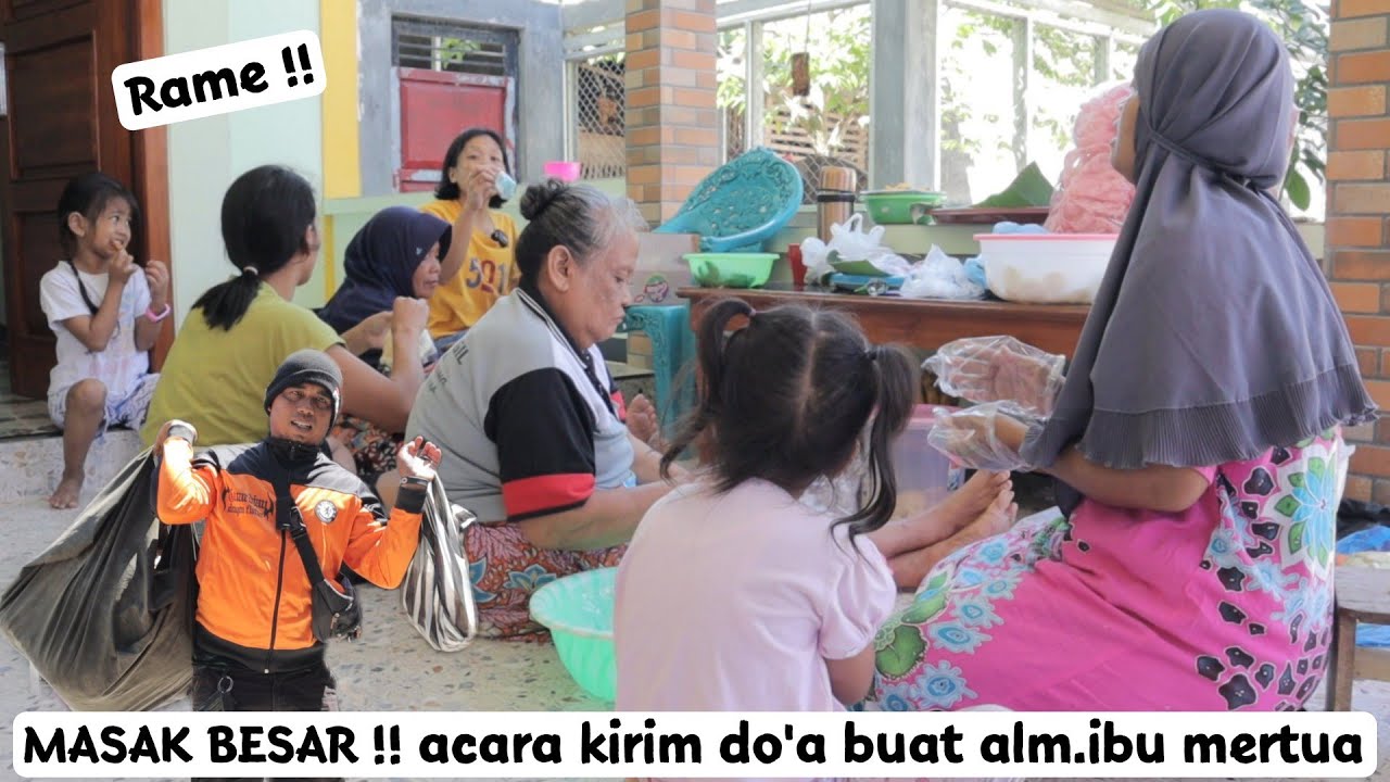 masak besar !! acara kirim doa buat alm. ibu mertua