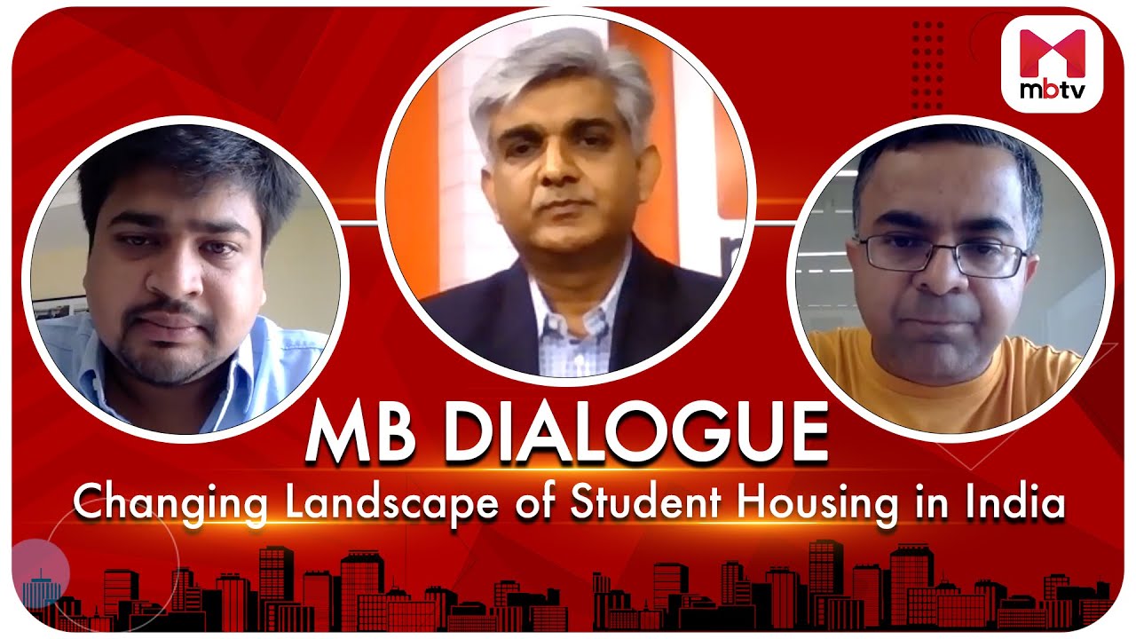 MB Dialogue: Changing Landscape of Student Housing in India