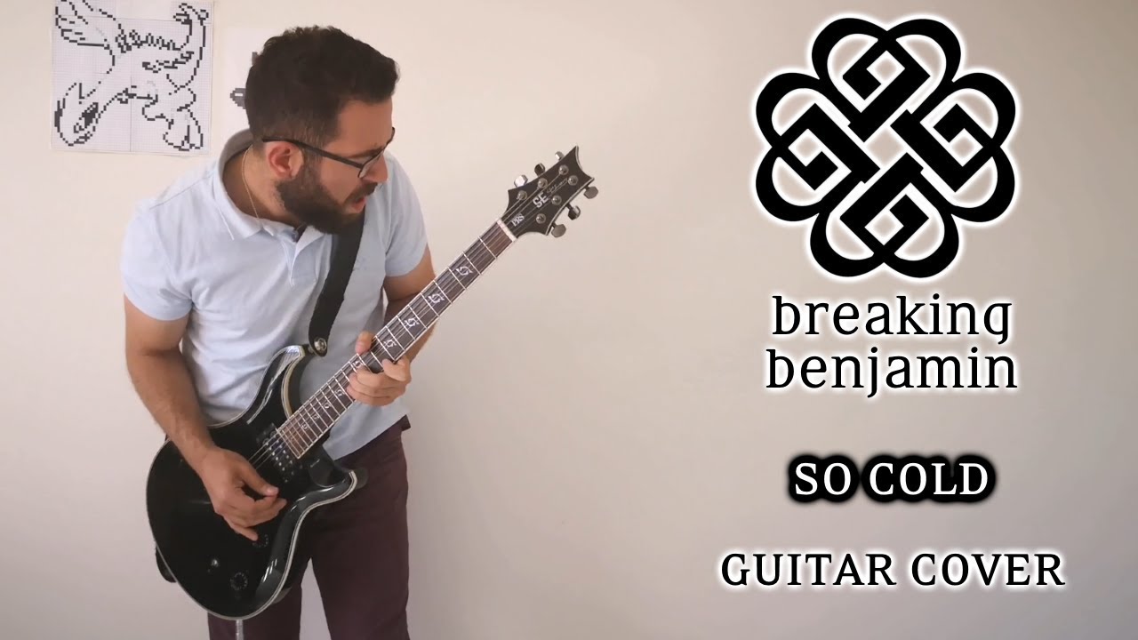 Breaking Benjamin - So Cold (Guitar Cover, with Solo)
