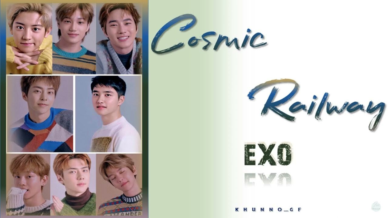 【KARAOKE】EXO 엑소 - Cosmic Railway  (Han/Rom/Eng)