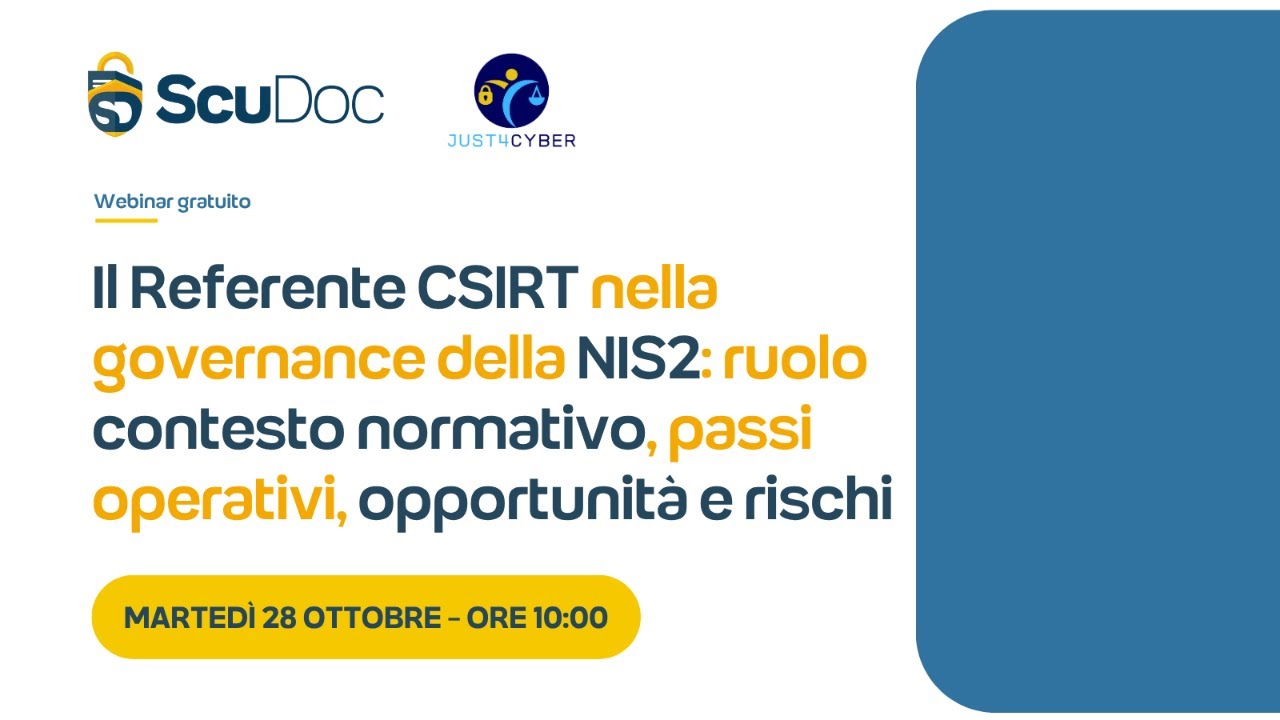 Il Referente CSIRT nella NIS2: ruolo contesto normativo, passi operativi, opportunità e rischi