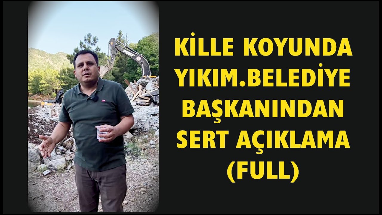 KİLLE KOYUNDA YIKIM.BELEDİYE BAŞKANINDAN SERT AÇIKLAMA (FULL)
