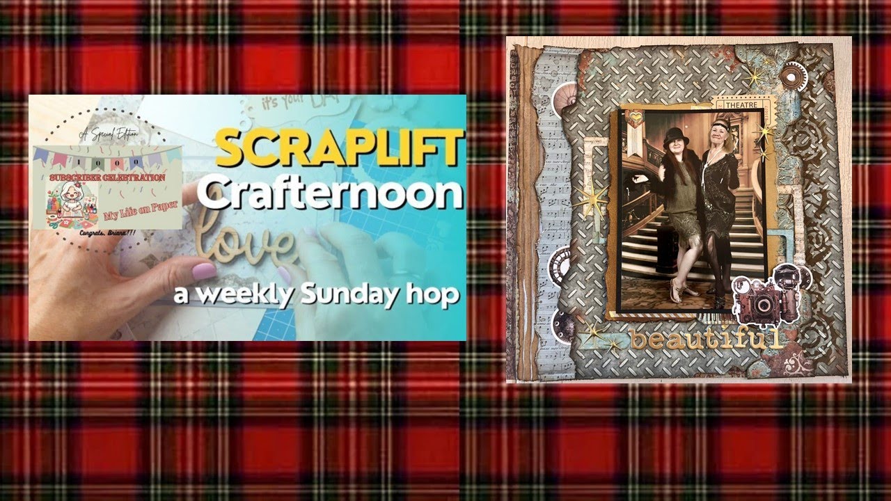 Scrapbook Process Video #207: Scraplift Crafternoon