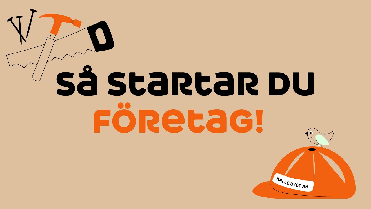 Så startar du företag, steg för steg – snabbguide