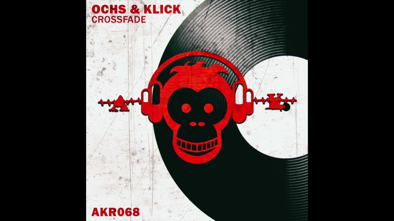 OCHS & KLICK - Crossfade