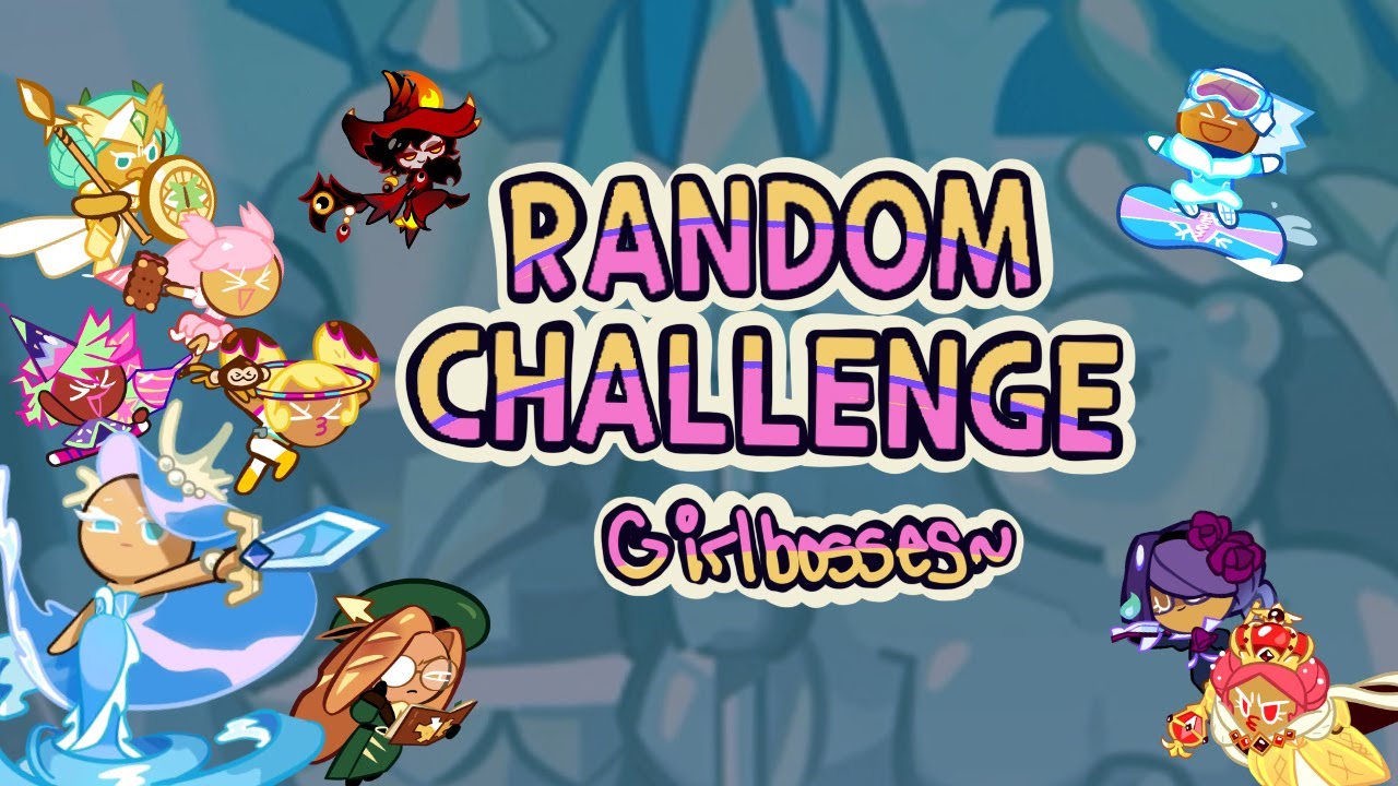 RANDOM CHALLENGE, but only using GIRLS?!?!... except for Soda. (CR:OB, Cookie Run: Ovenbreak)