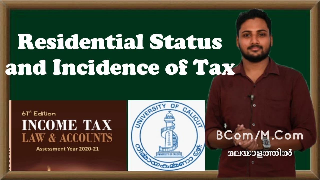 Residential status and Incidence of Tax | Income Tax in malayalam | Calicut University | BCom/M.Com
