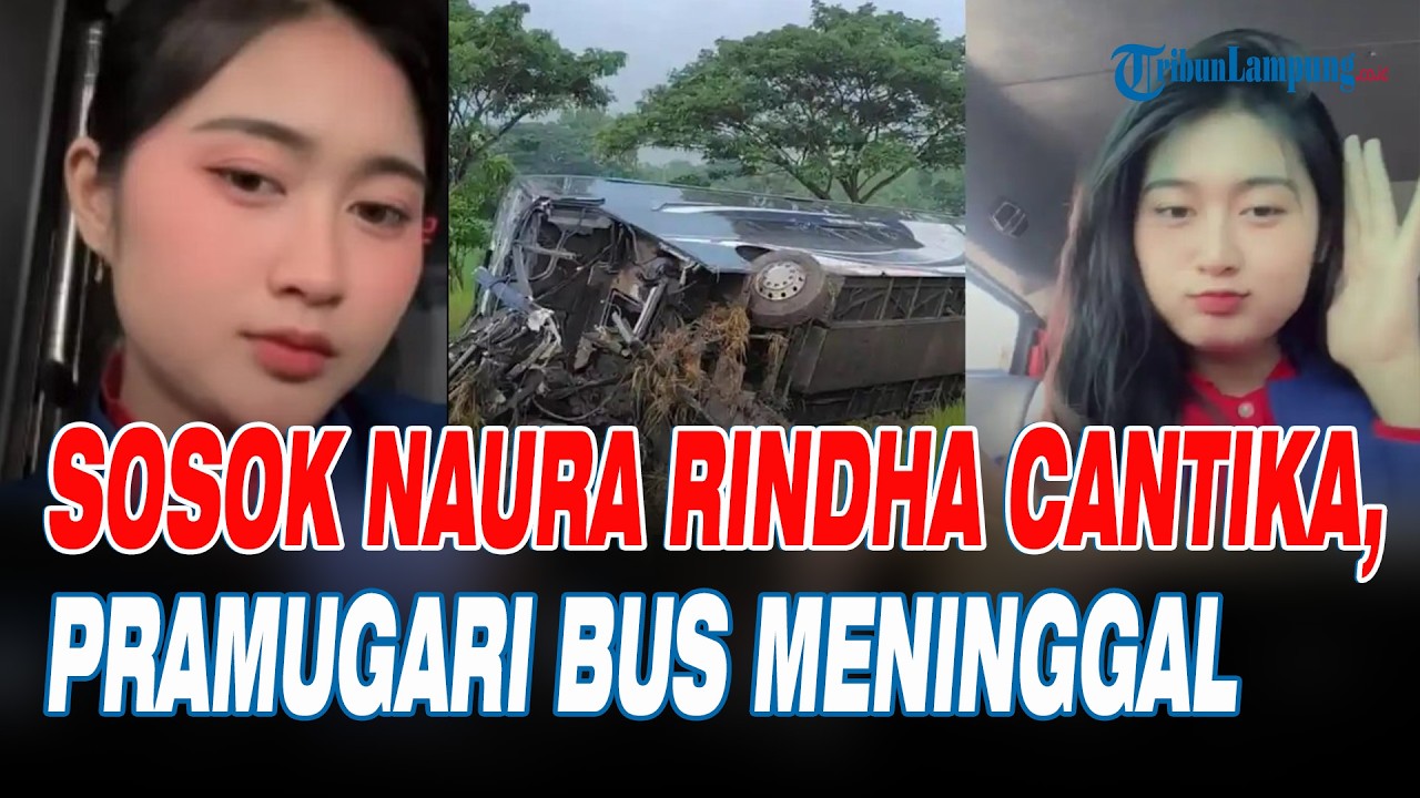 Sosok Naura Rindha Cantika, Pramugari Bus Korban Meninggal Kecelakaan di Tol Solo
