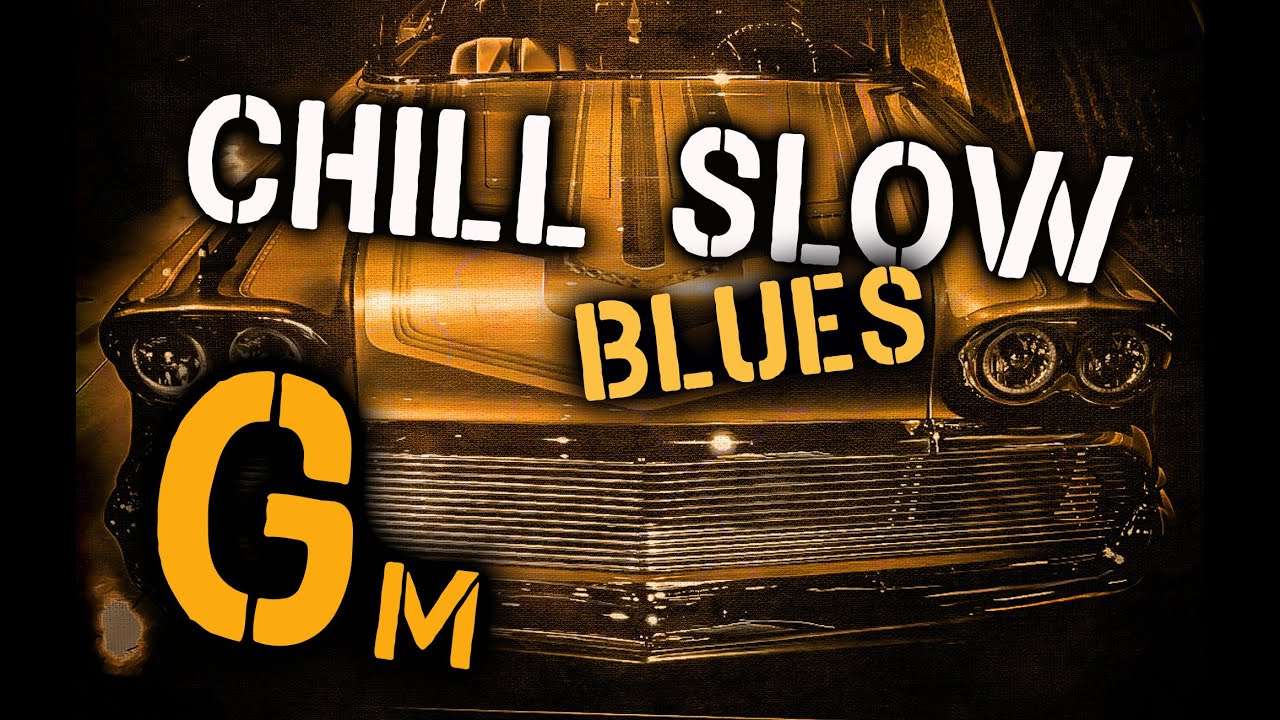 Blues Backing Track Jam - Ice B.- Chill Slow Blues  in Gm