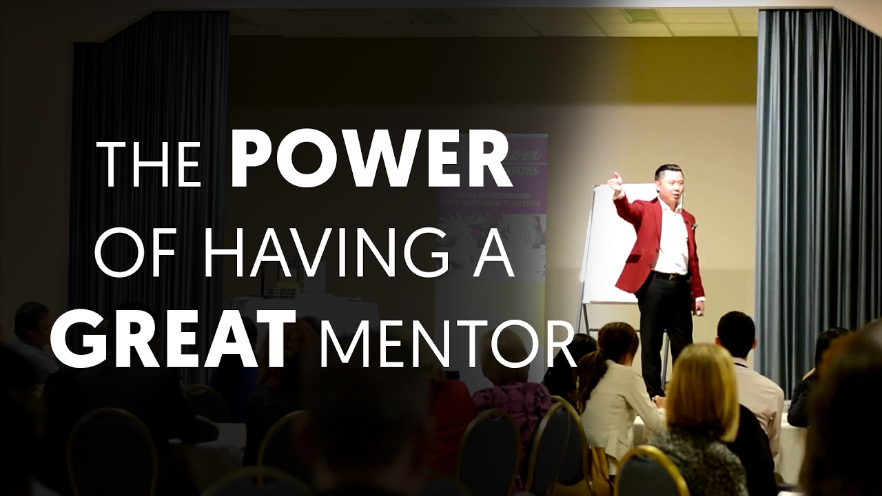 The Power of Having a Great Mentor - Dan Lok