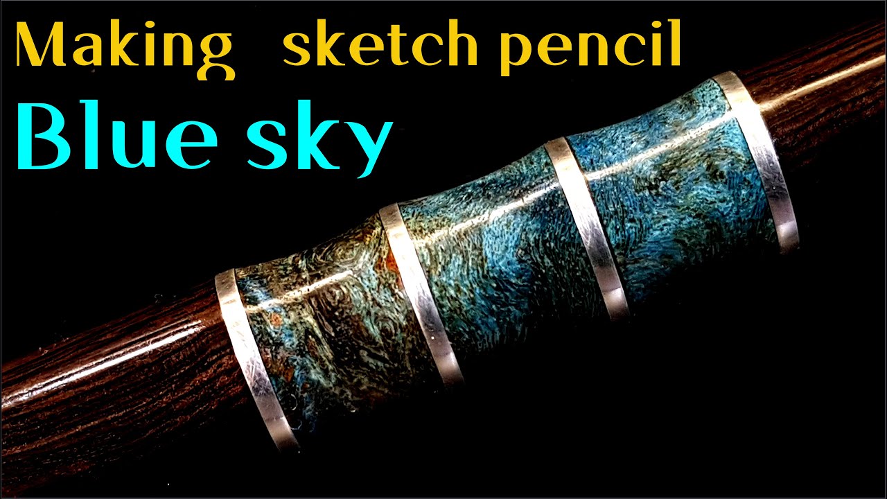 [ Making Pen ] Blue Sky - sketch pencil
