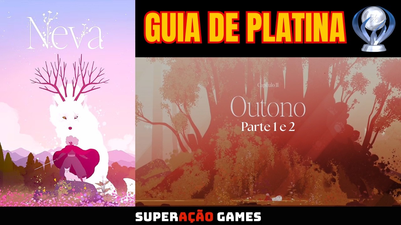NEVA GUIA DE PLATINA CAPITULO 2 OUTONO PARTE 1 E 2